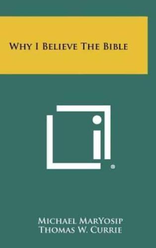 Why I Believe the Bible