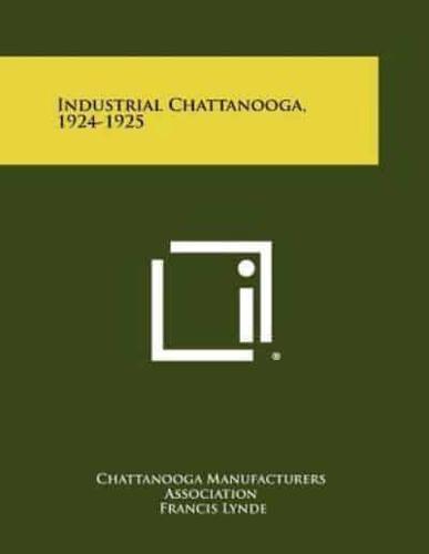 Industrial Chattanooga, 1924-1925