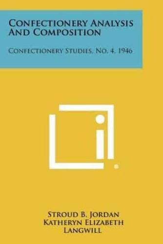 Confectionery Analysis and Composition
