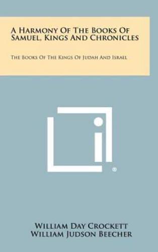 A Harmony of the Books of Samuel, Kings and Chronicles