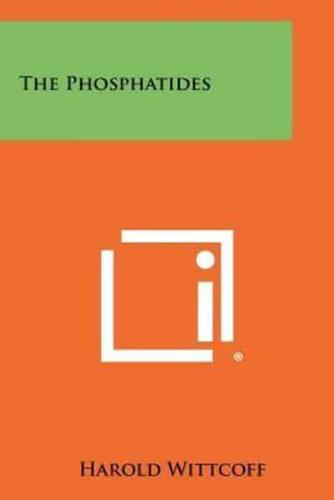 The Phosphatides
