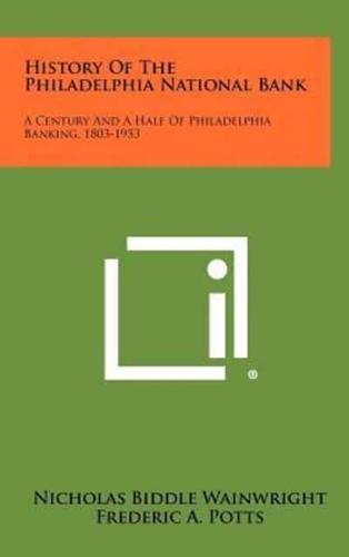 History of the Philadelphia National Bank