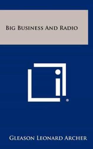 Big Business And Radio