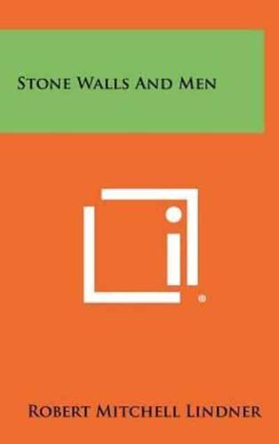 Stone Walls and Men