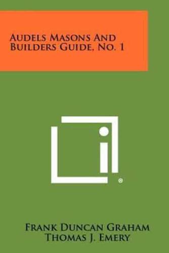 Audels Masons And Builders Guide, No. 1