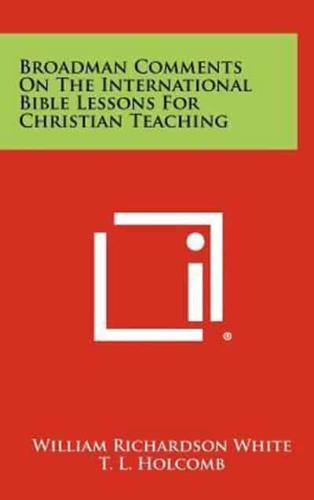 Broadman Comments on the International Bible Lessons for Christian Teaching