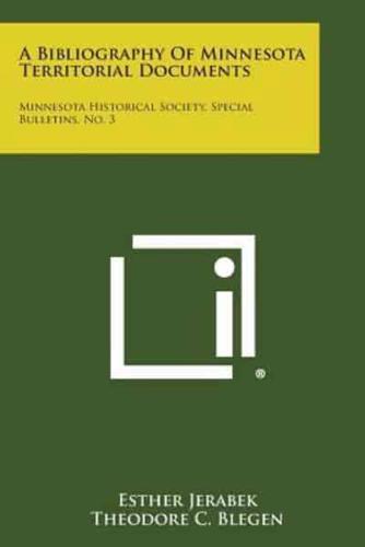 A Bibliography of Minnesota Territorial Documents