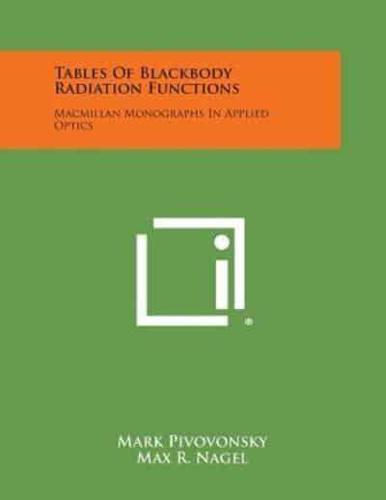 Tables of Blackbody Radiation Functions