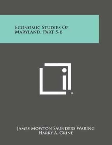 Economic Studies of Maryland, Part 5-6