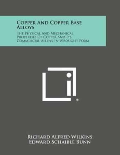 Copper and Copper Base Alloys