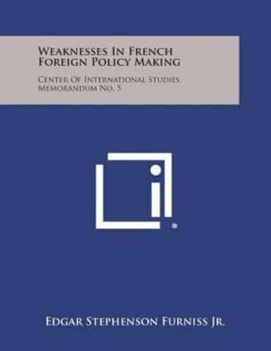 Weaknesses in French Foreign Policy Making