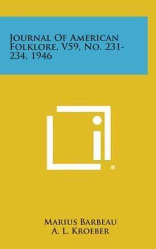 Journal of American Folklore, V59, No. 231-234, 1946