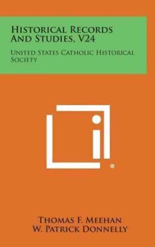 Historical Records and Studies, V24