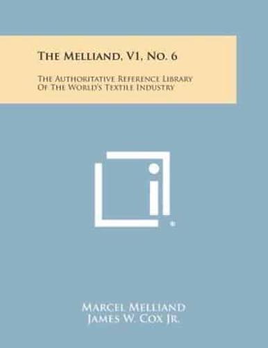 The Melliand, V1, No. 6