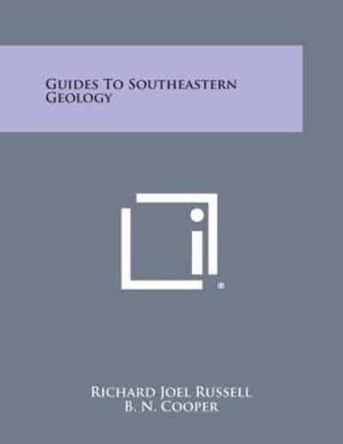 Guides to Southeastern Geology
