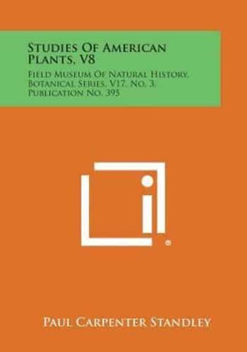 Studies of American Plants, V8