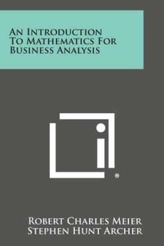 An Introduction to Mathematics for Business Analysis