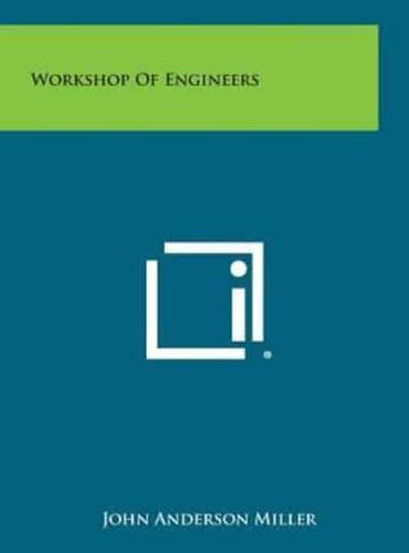 Workshop of Engineers