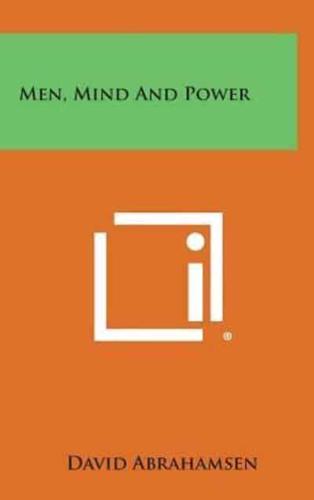 Men, Mind and Power