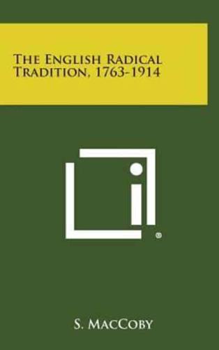 The English Radical Tradition, 1763-1914