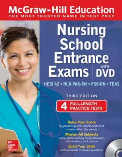 McGraw-Hill Education Nursing School Entrance Exams With DVD, Third Edition