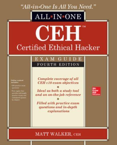 CEH Certified Ethical Hacker Exam Guide