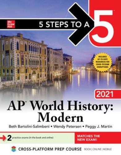 5 Steps to a 5: AP World History: Modern 2021