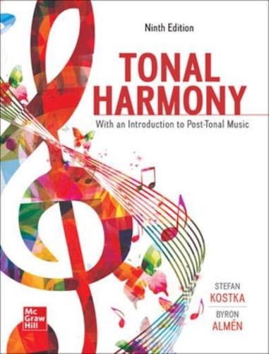 Tonal Harmony With an Introduction to Post-Tonal Music