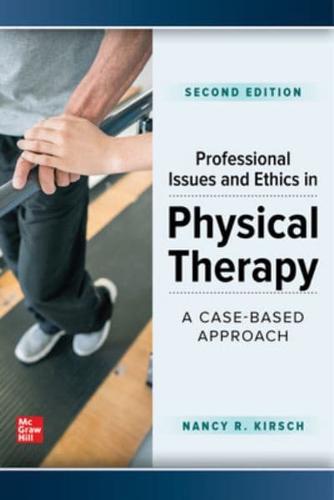 Professional Issues and Ethics in Physical Therapy