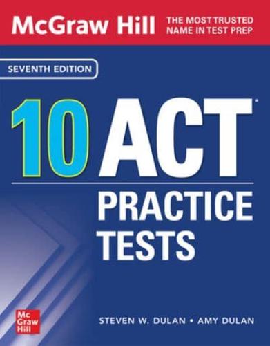 McGraw Hill's 10 ACT Practice Tests