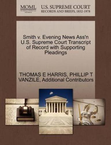 Smith v. Evening News Ass'n U.S. Supreme Court Transcript of Record with Supporting Pleadings