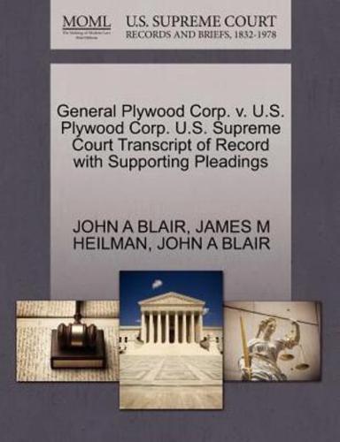 General Plywood Corp. v. U.S. Plywood Corp. U.S. Supreme Court Transcript of Record with Supporting Pleadings