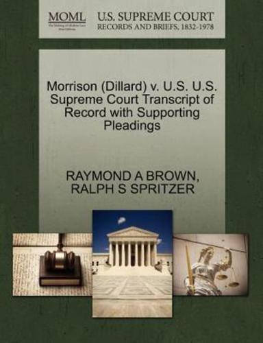 Morrison (Dillard) v. U.S. U.S. Supreme Court Transcript of Record with Supporting Pleadings
