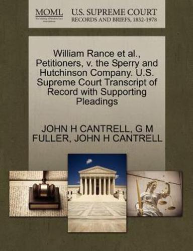 William Rance et al., Petitioners, v. the Sperry and Hutchinson Company. U.S. Supreme Court Transcript of Record with Supporting Pleadings