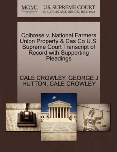 Colbrese v. National Farmers Union Property & Cas Co U.S. Supreme Court Transcript of Record with Supporting Pleadings