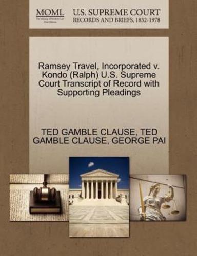 Ramsey Travel, Incorporated v. Kondo (Ralph) U.S. Supreme Court Transcript of Record with Supporting Pleadings