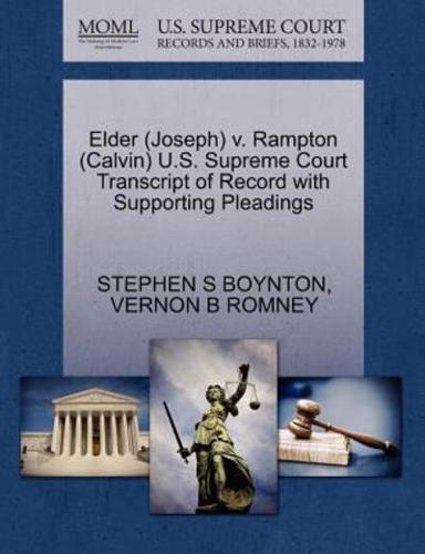 Elder (Joseph) v. Rampton (Calvin) U.S. Supreme Court Transcript of Record with Supporting Pleadings