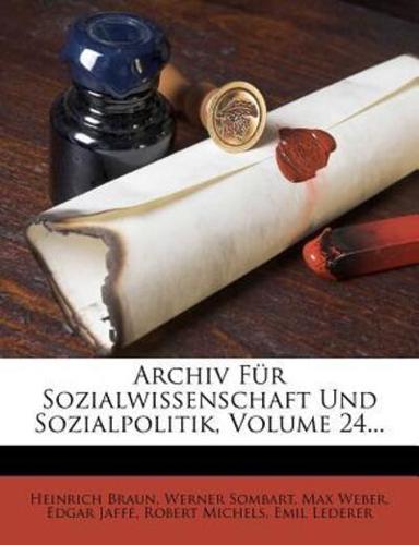 Archiv Fur Sozialwissenschaft Und Sozialpolitik.