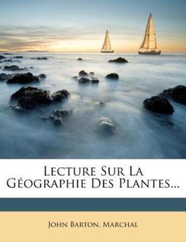 Lecture Sur La G Ographie Des Plantes...