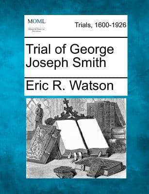 Trial of George Joseph Smith