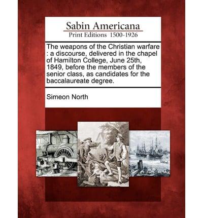 The Weapons of the Christian Warfare