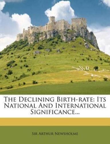 The Declining Birth-Rate