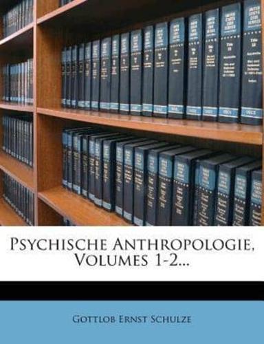Psychische Anthropologie, Volumes 1-2...