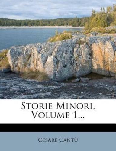 Storie Minori, Volume 1...