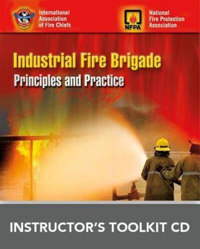 Industrial Fire Brigade: Principles and Practice Instructor's ToolKit CD-ROM