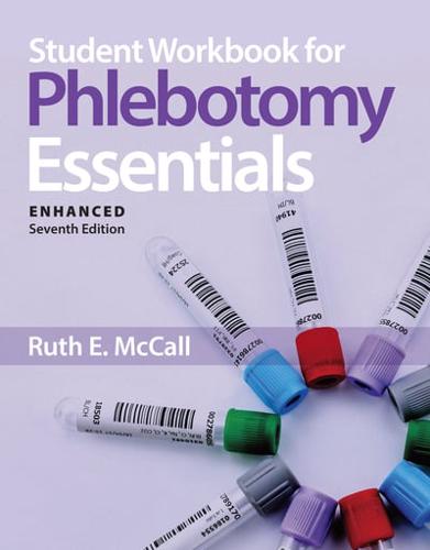 Student Workbook for Phlebotomy Essentials, Enhanced Edition