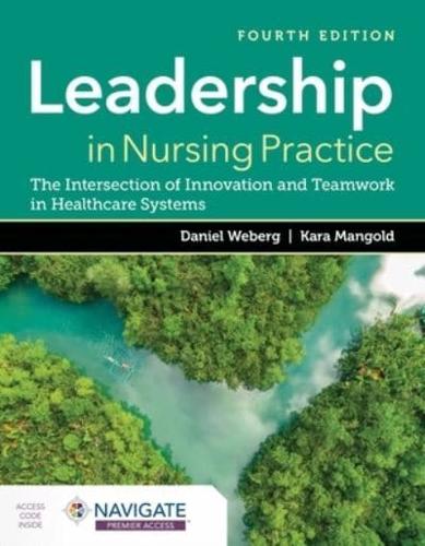 Leadership in Nursing Practice