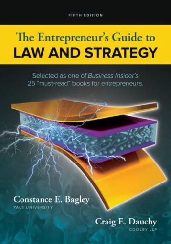 The Entrepreneur's Guide to Law and Strategy