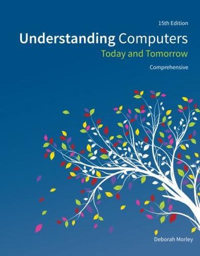 Understanding Computers Comprehensive