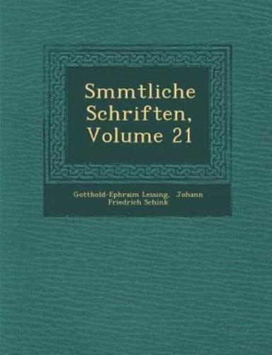 S Mmtliche Schriften, Volume 21